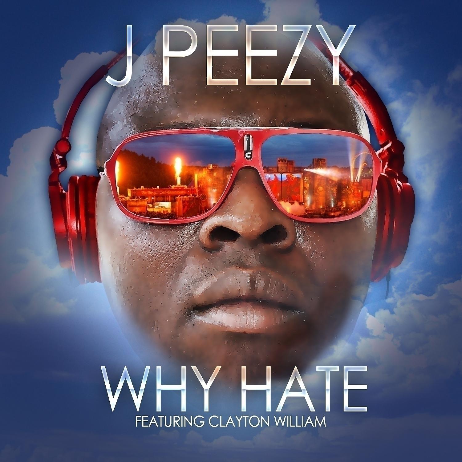 Постер альбома Why Hate (feat. Clayton Williams) - Single