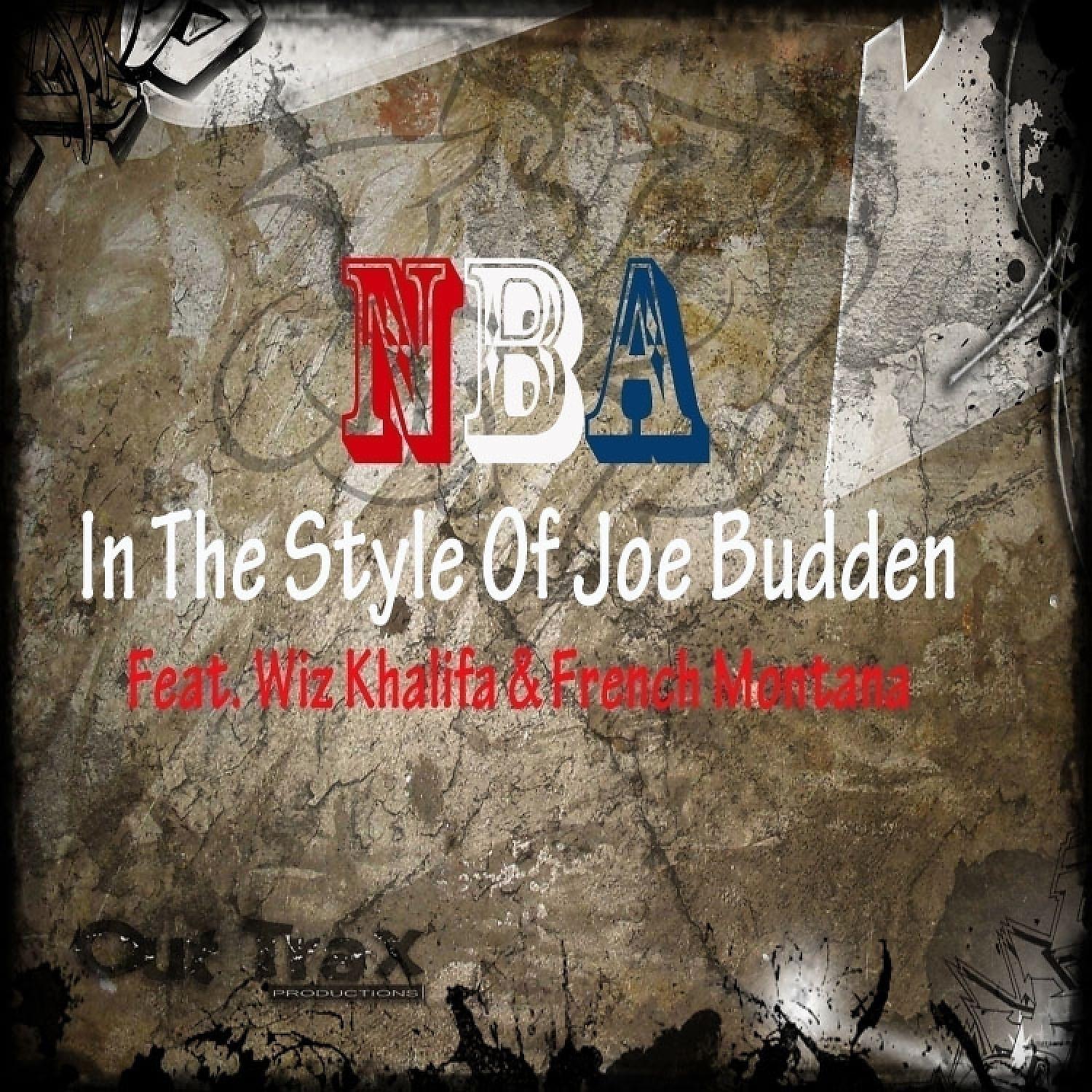 Постер альбома NBA (In The Style Of Joe Budden feat. Wiz Khalifa & French Montana) - Single