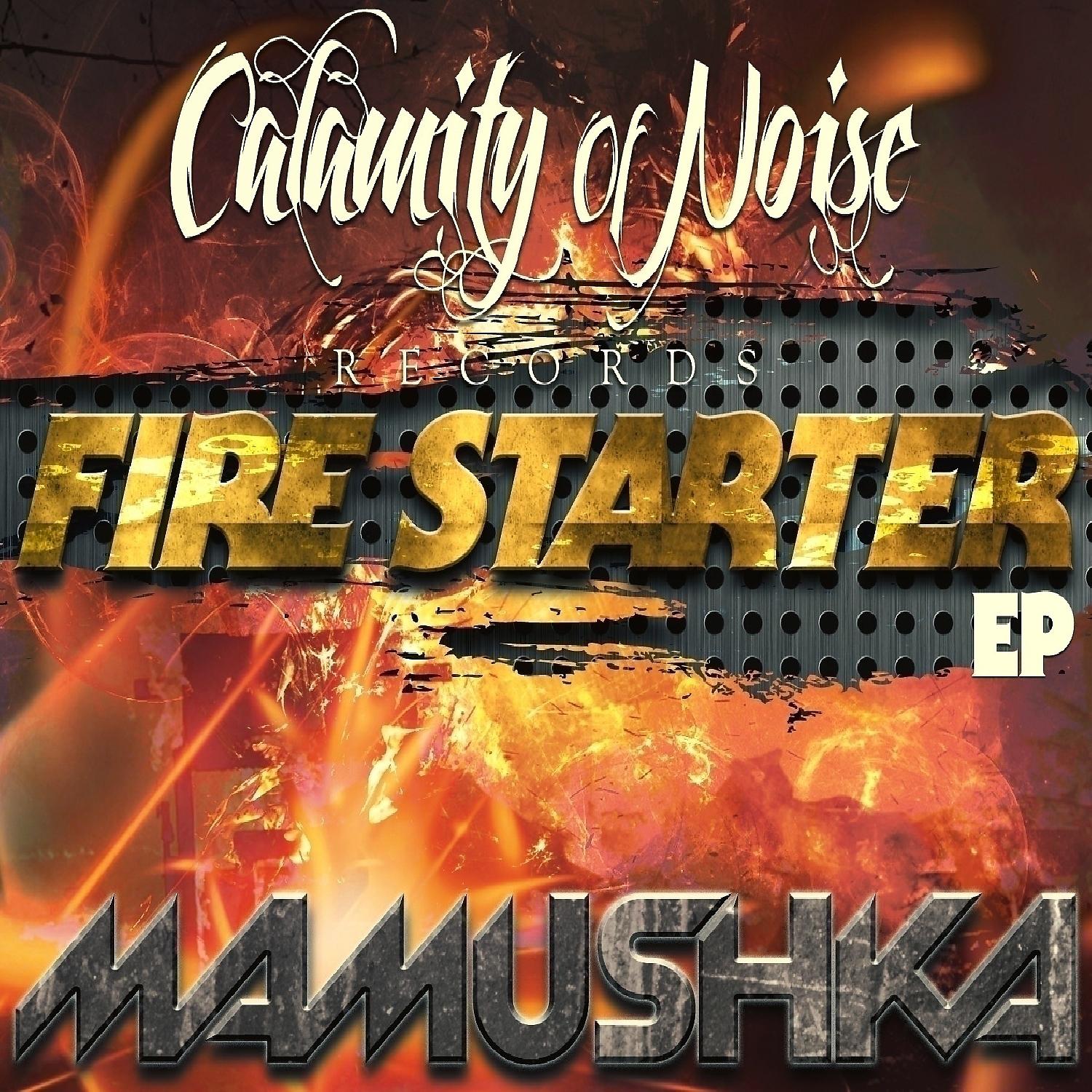 Постер альбома Fire Starter - EP