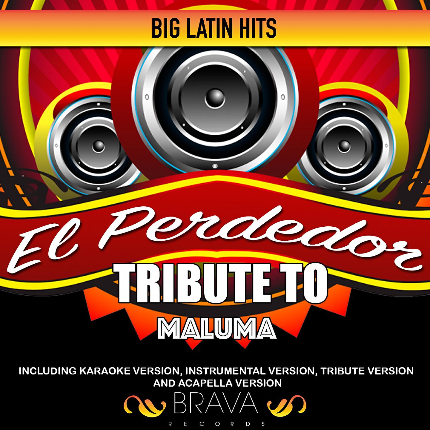Brava HitMakers - El Perdedor (Tribute to Maluma) [Instrumental]