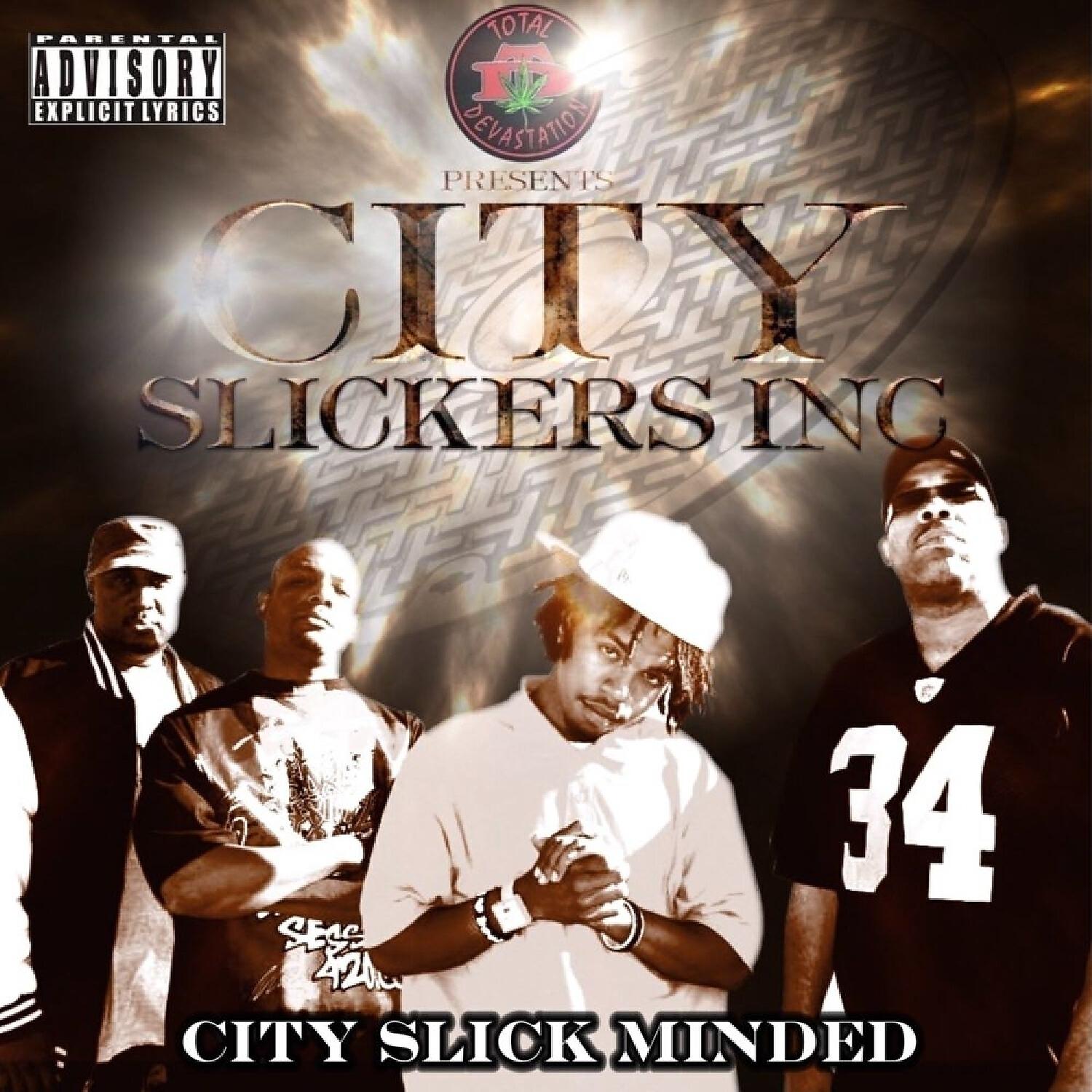 City Slickers Inc - If U Wanna Get Down (feat. Melly - Mell Tha Mobsta)