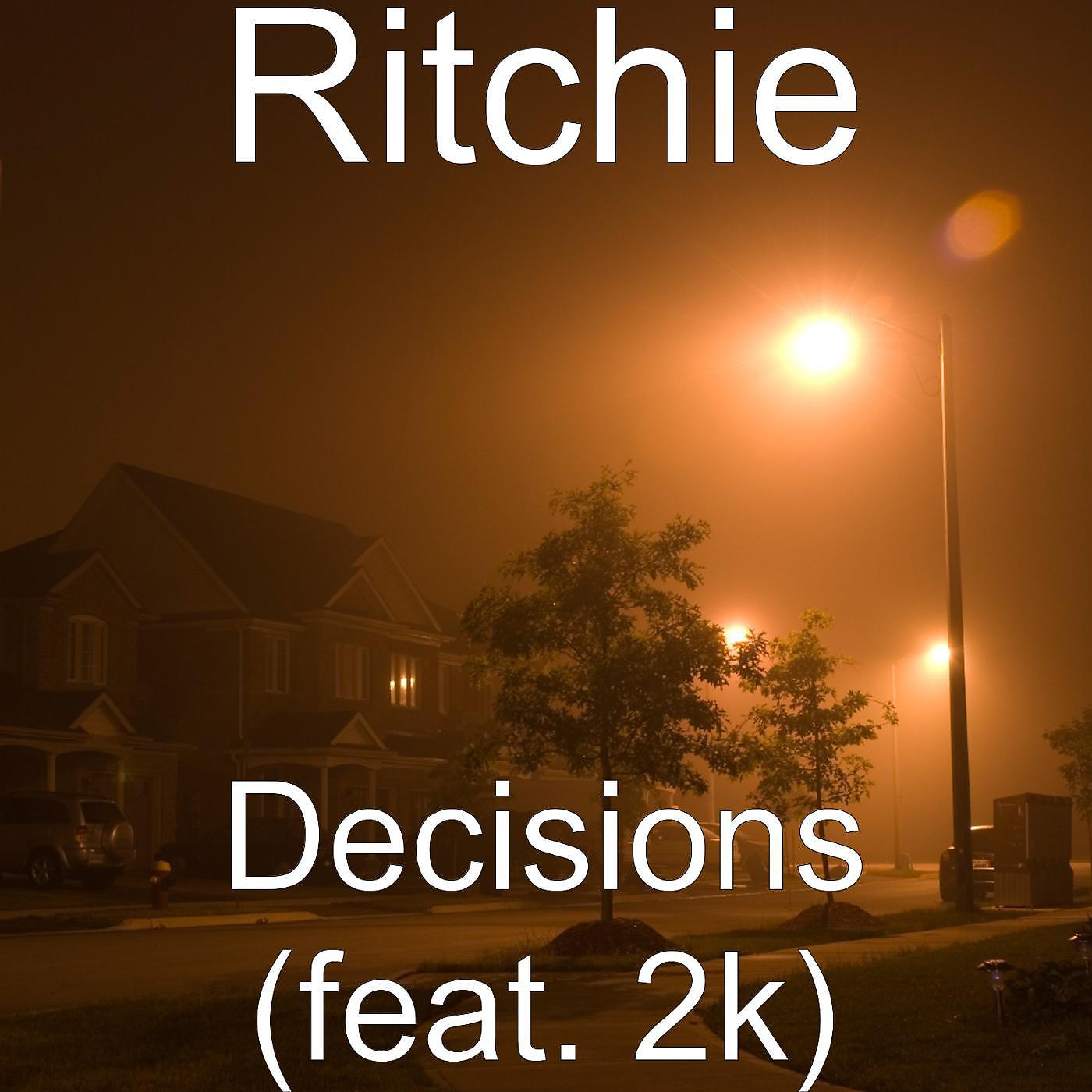 Постер альбома Decisions (feat. 2k)