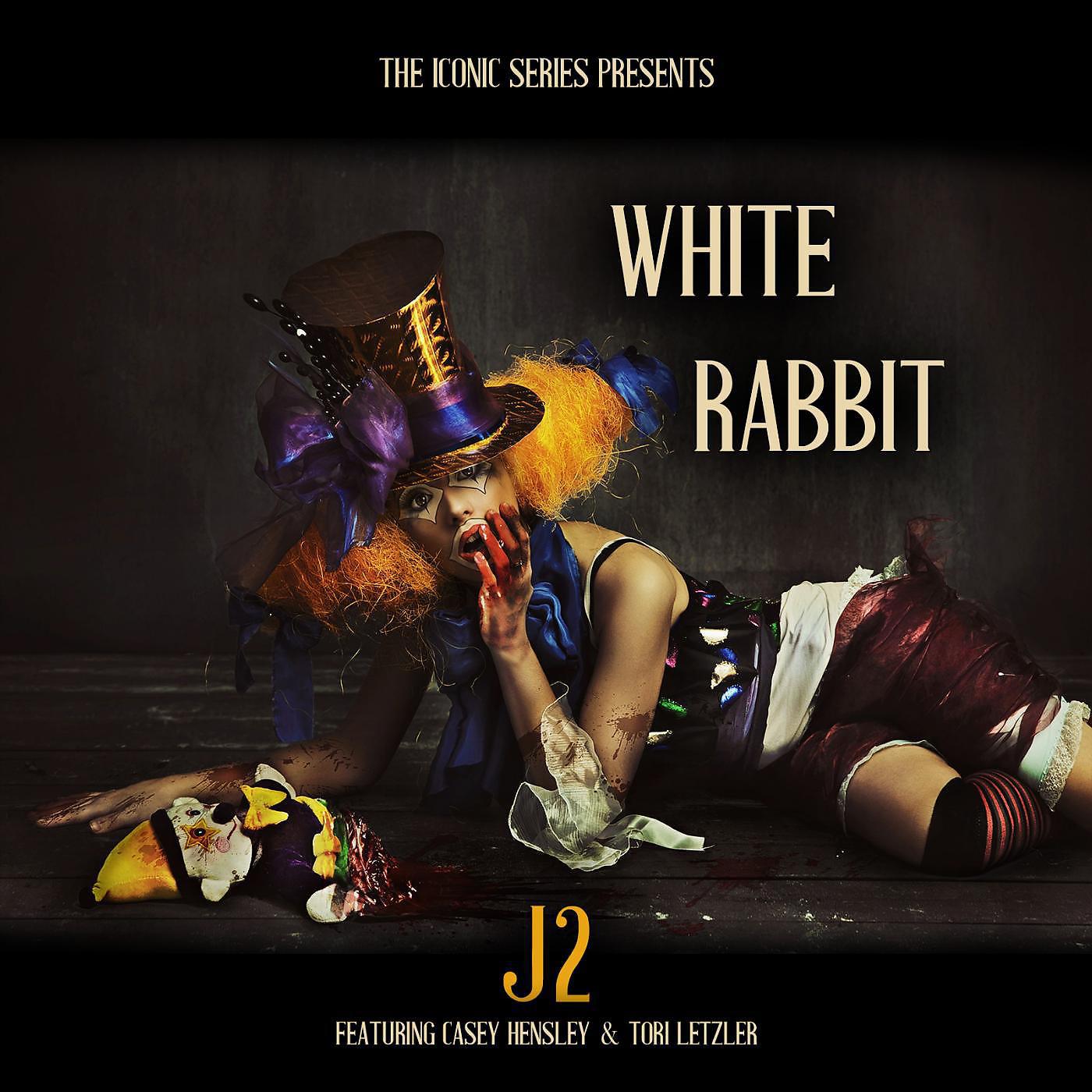 Постер альбома White Rabbit (feat. Casey Hensley & Tori Letzler)