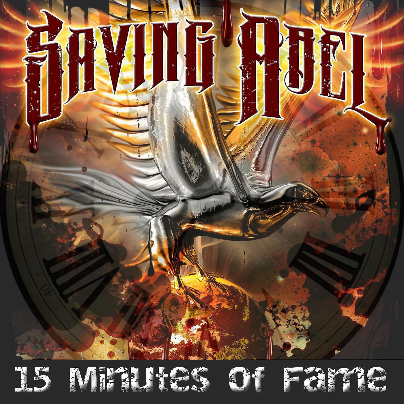 Saving Abel - 15 Minutes of Fame