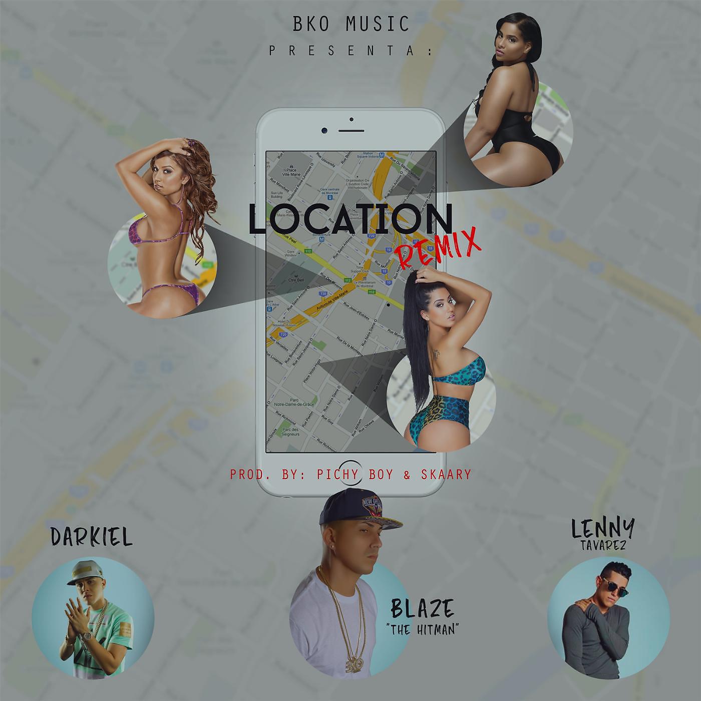 BLAŻE - Location (Remix) [feat. Darkiel & Lenny Tavarez]