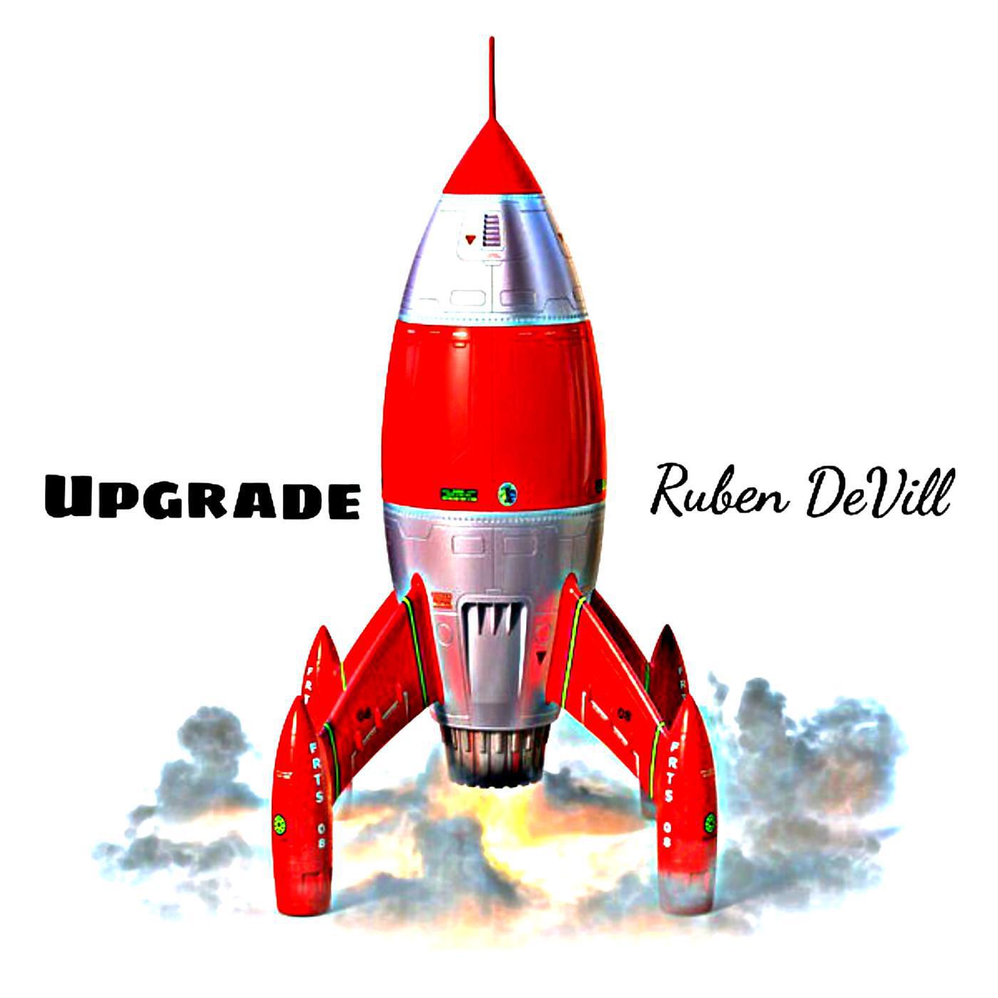 Ruben DeVill - Upgrade