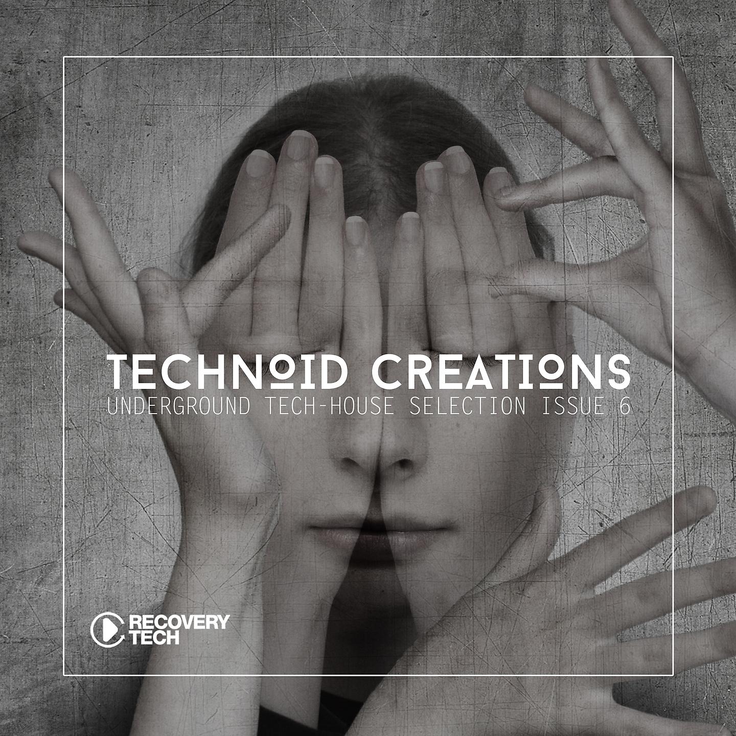 Постер альбома Technoid Creations Issue 6