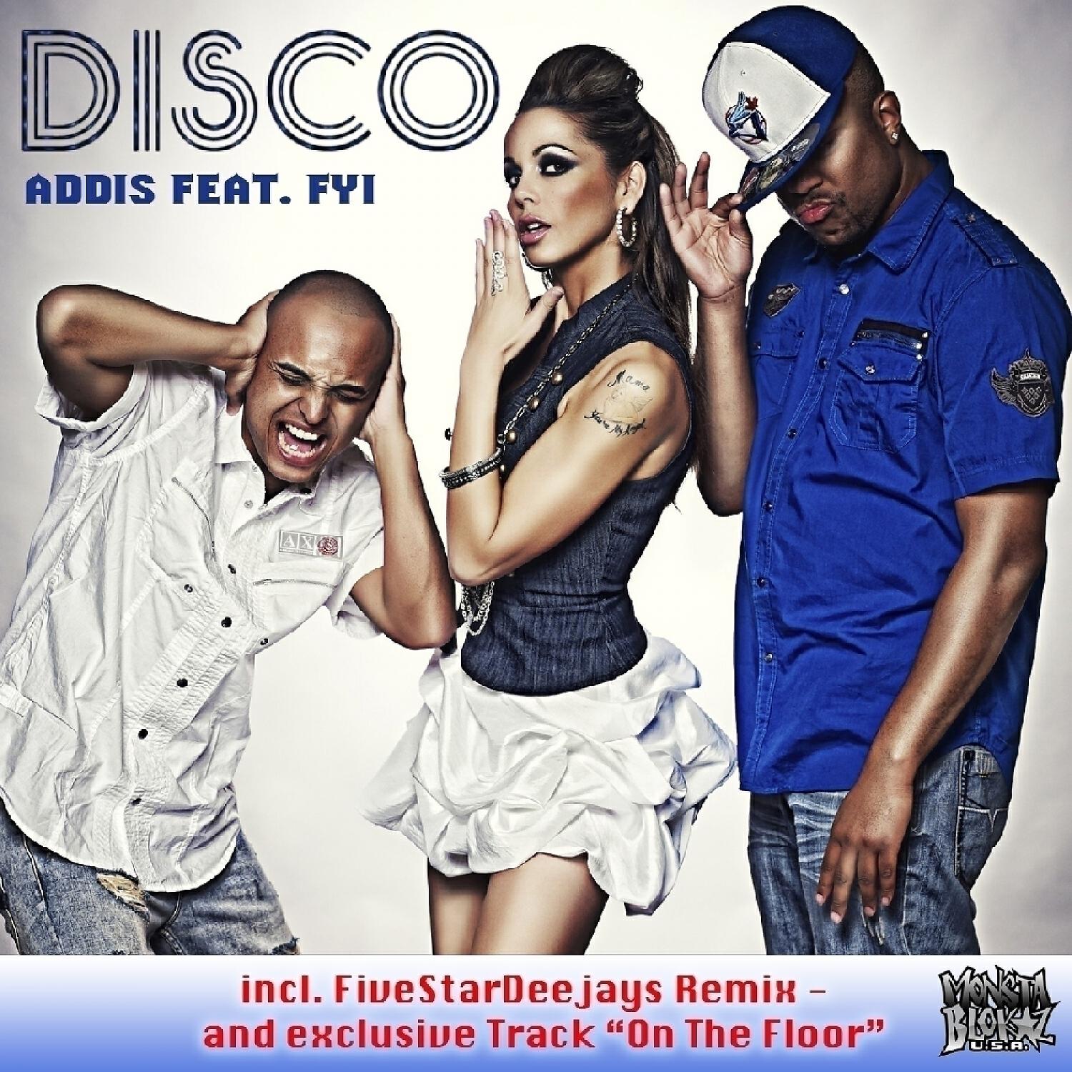 Addis - Disco (FiveStarDeejays Rmx - No Rap) (feat. FYI)