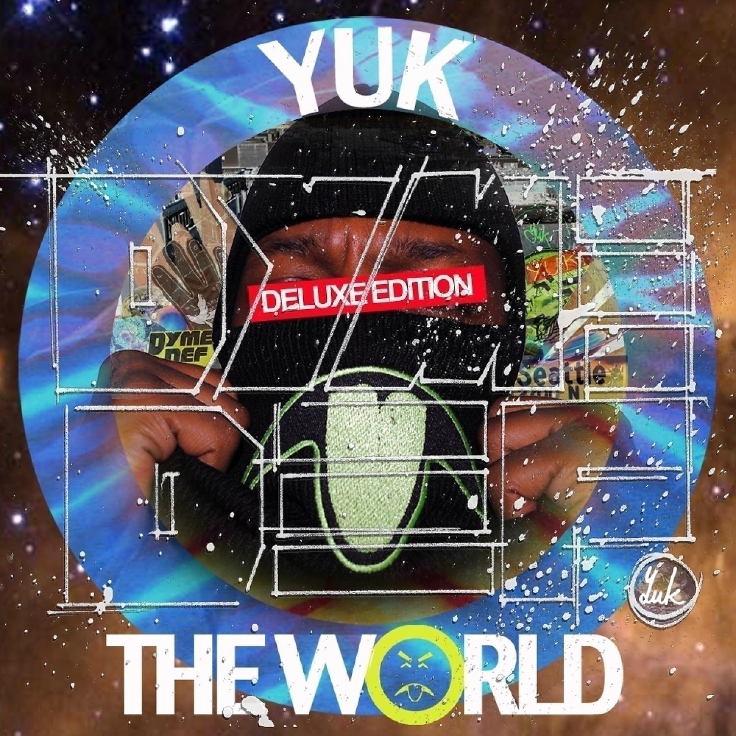 Постер альбома Yuk The World (Deluxe Edition)
