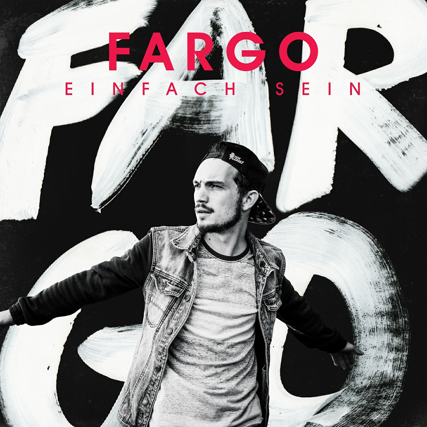 FARGO - Einfach sein