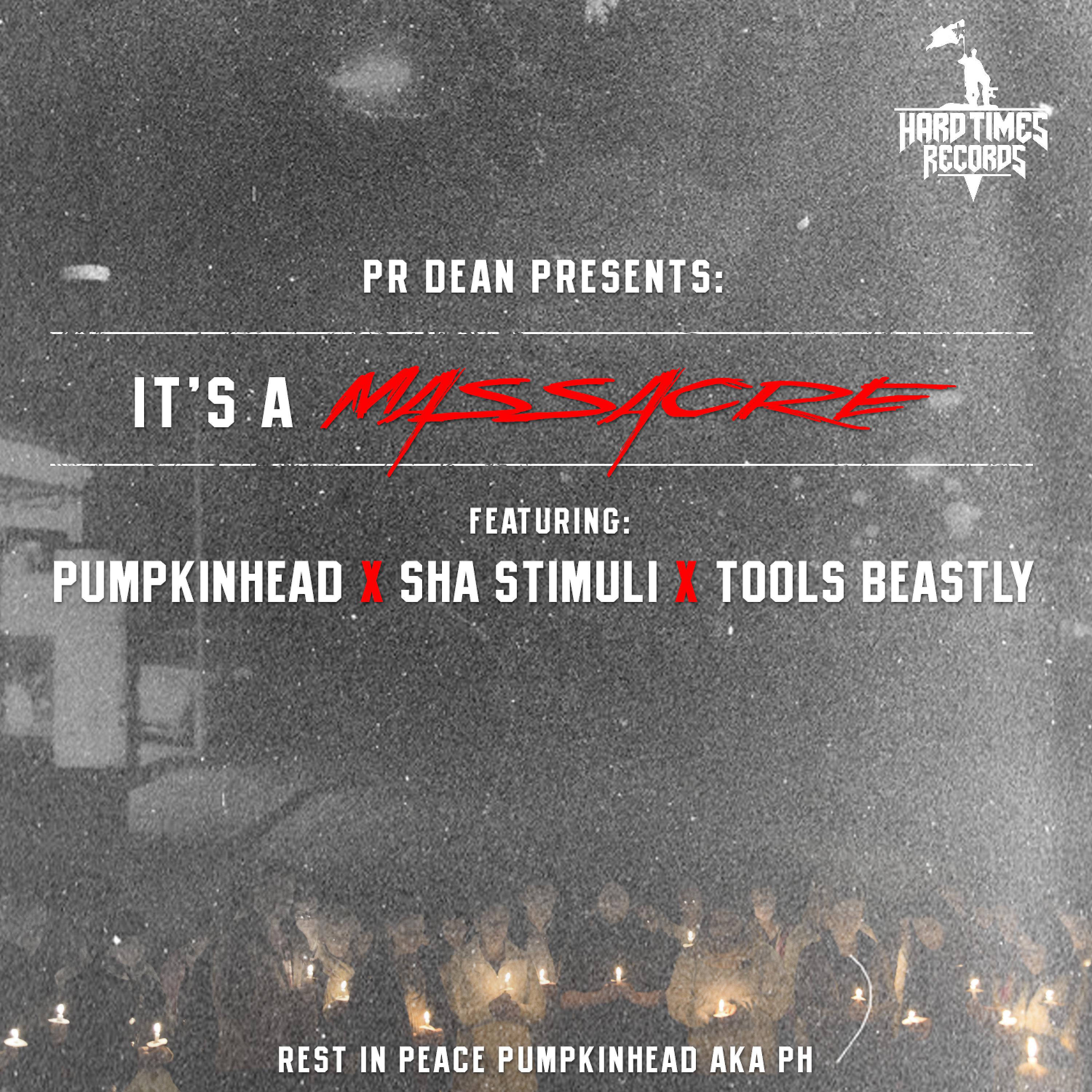 Постер альбома It's a Massacre (feat. Pumpkinhead, Sha Stimuli & Tools Beastly) - Single