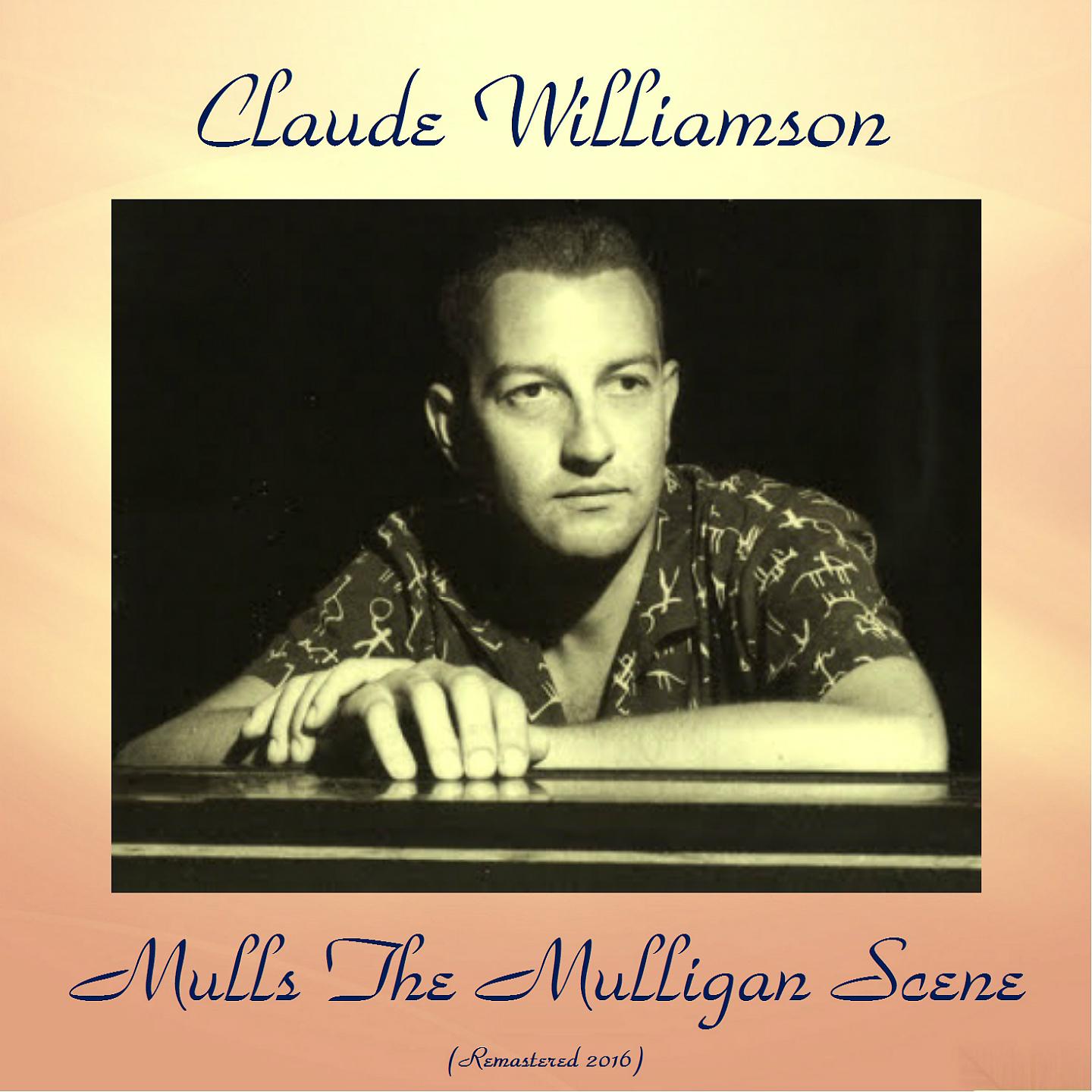 Постер альбома Claude Williamson Mulls the Mulligan Scene