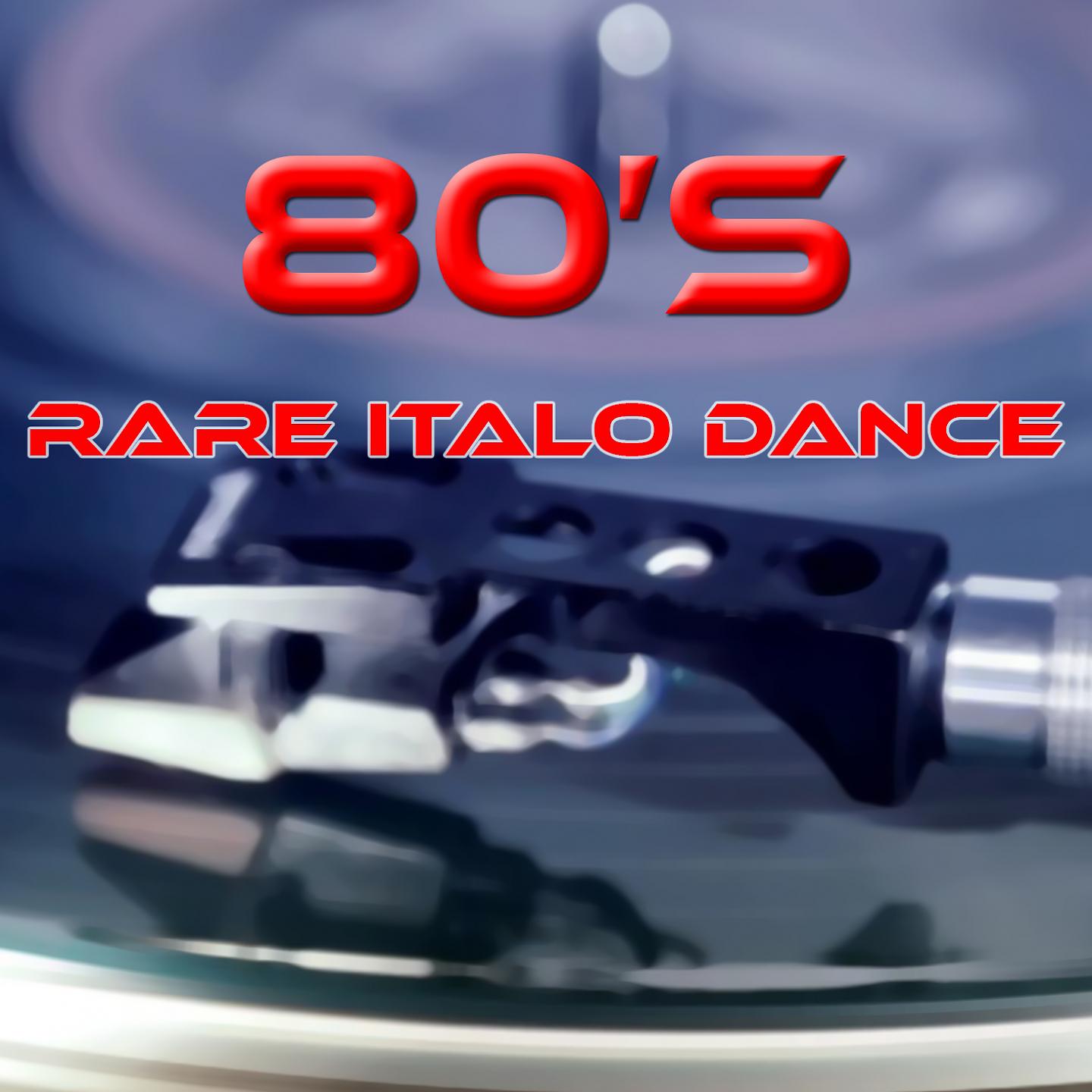 Постер альбома 80's Rare Italo Dance