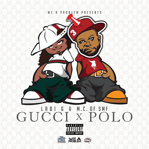 Ladi G - Gucci Polo (feat. M.C. of Self Made Family)