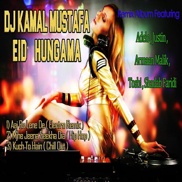 DJ Kamal Mustafa - Kuch to Hain (Chill Out) (feat. Armaan Malik) (DJ Kamal Mustafa Remix)