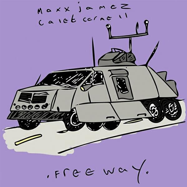MAXXJAMEZ - Freeway