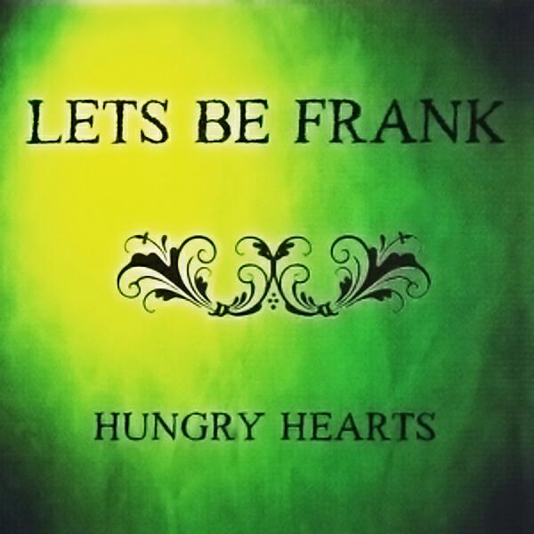 Hungry Hearts - Hungry Hearts