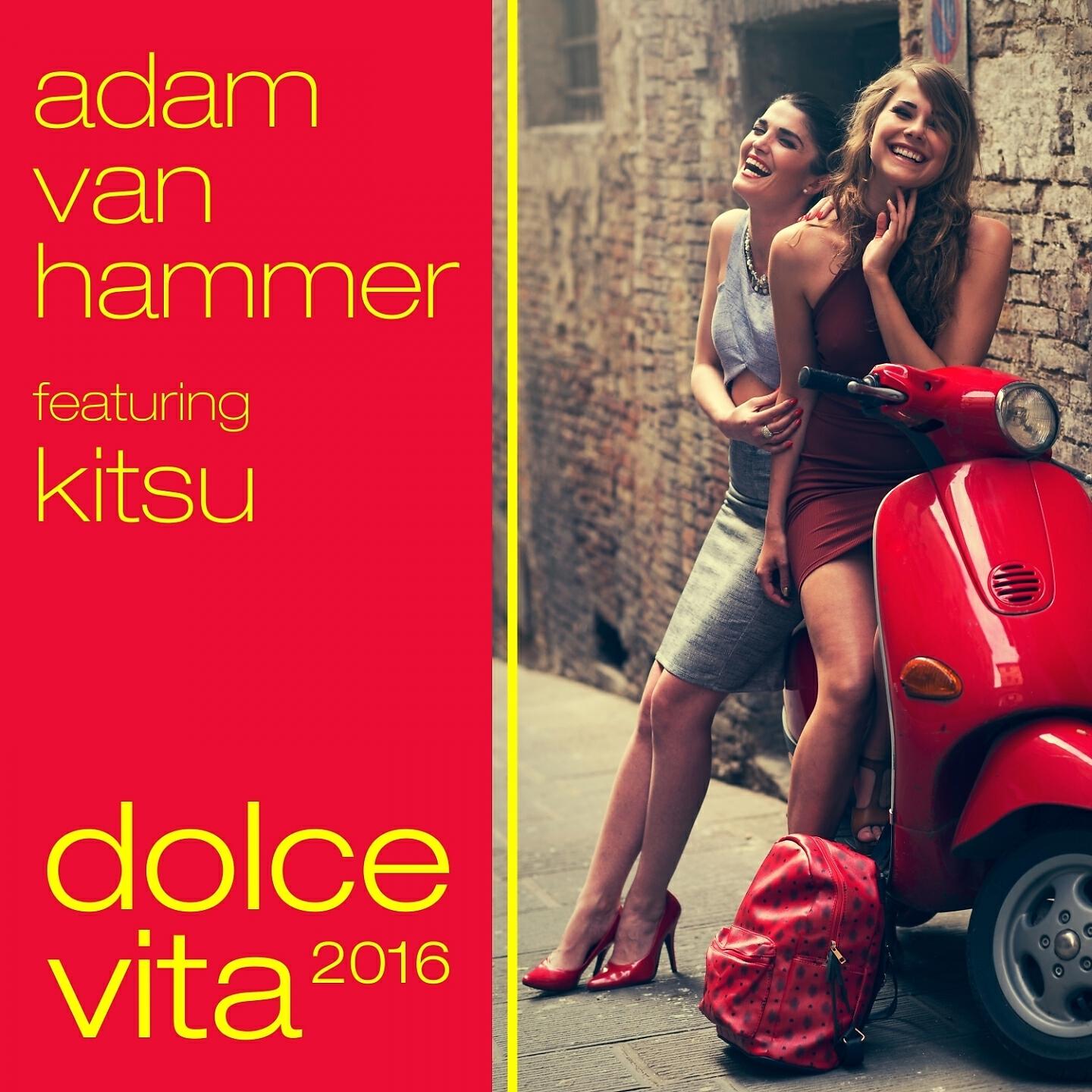 Adam van Hammer - Dolce Vita 2016 (Jenkki Summer Remix)