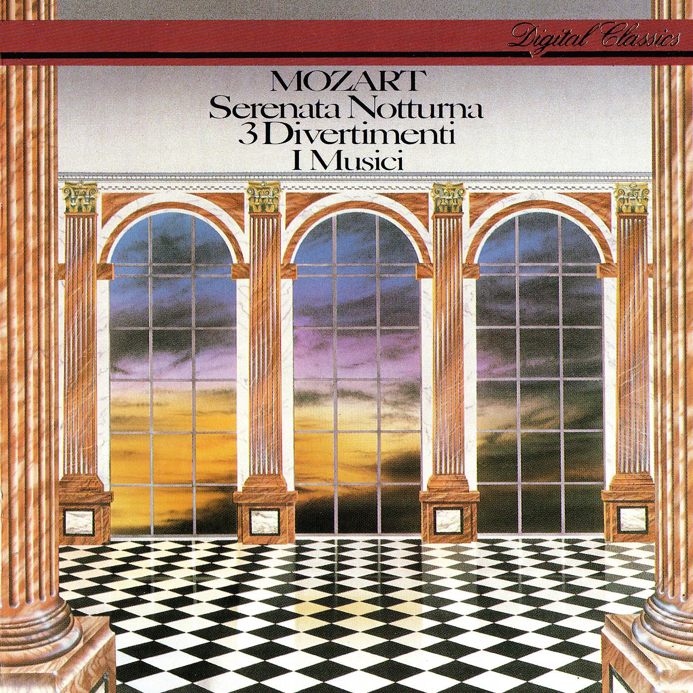 Постер альбома Mozart: 3 Divertimenti; Serenata Notturna