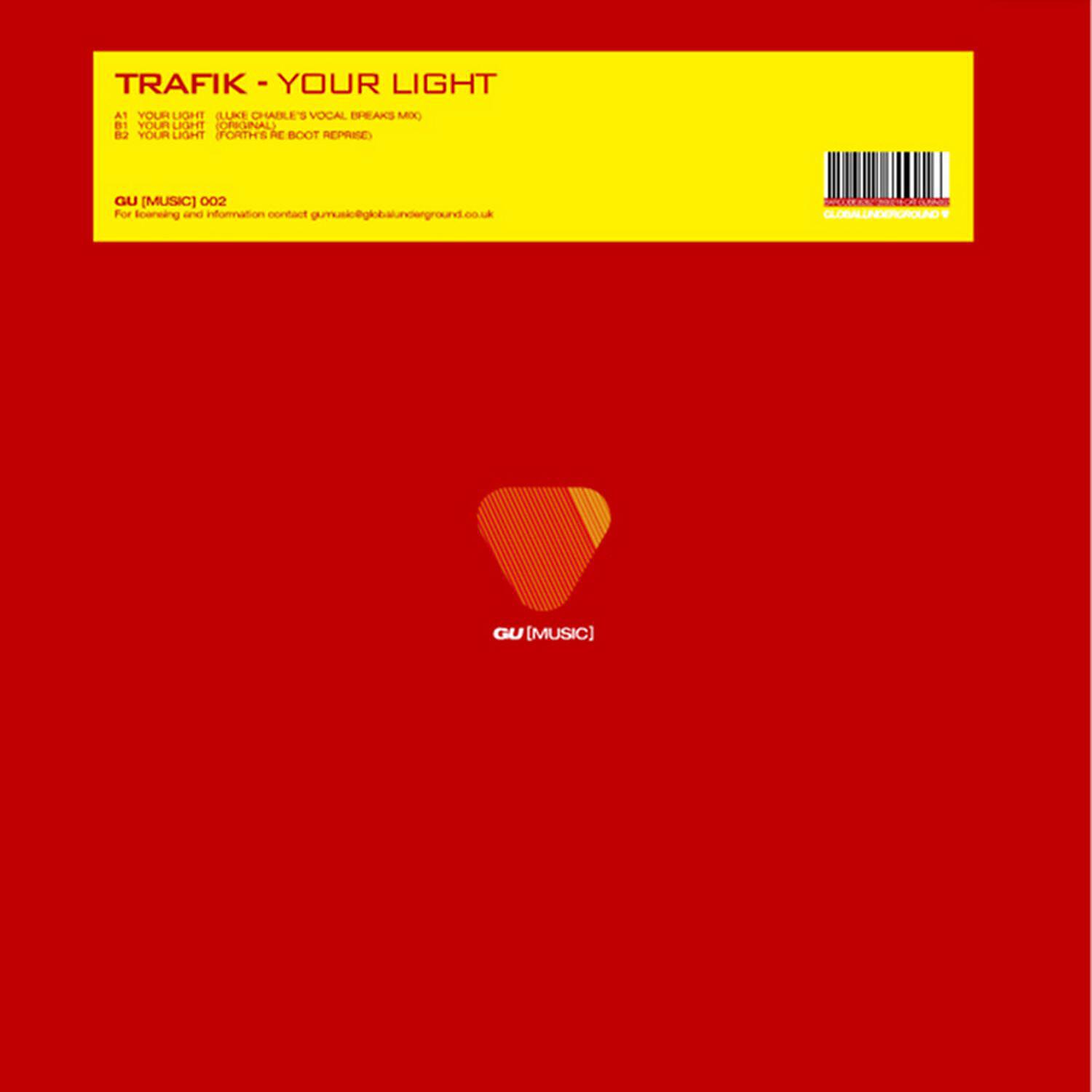 TRAFIK - Your Light (Luke Chable Return Of The 3AM Drop)