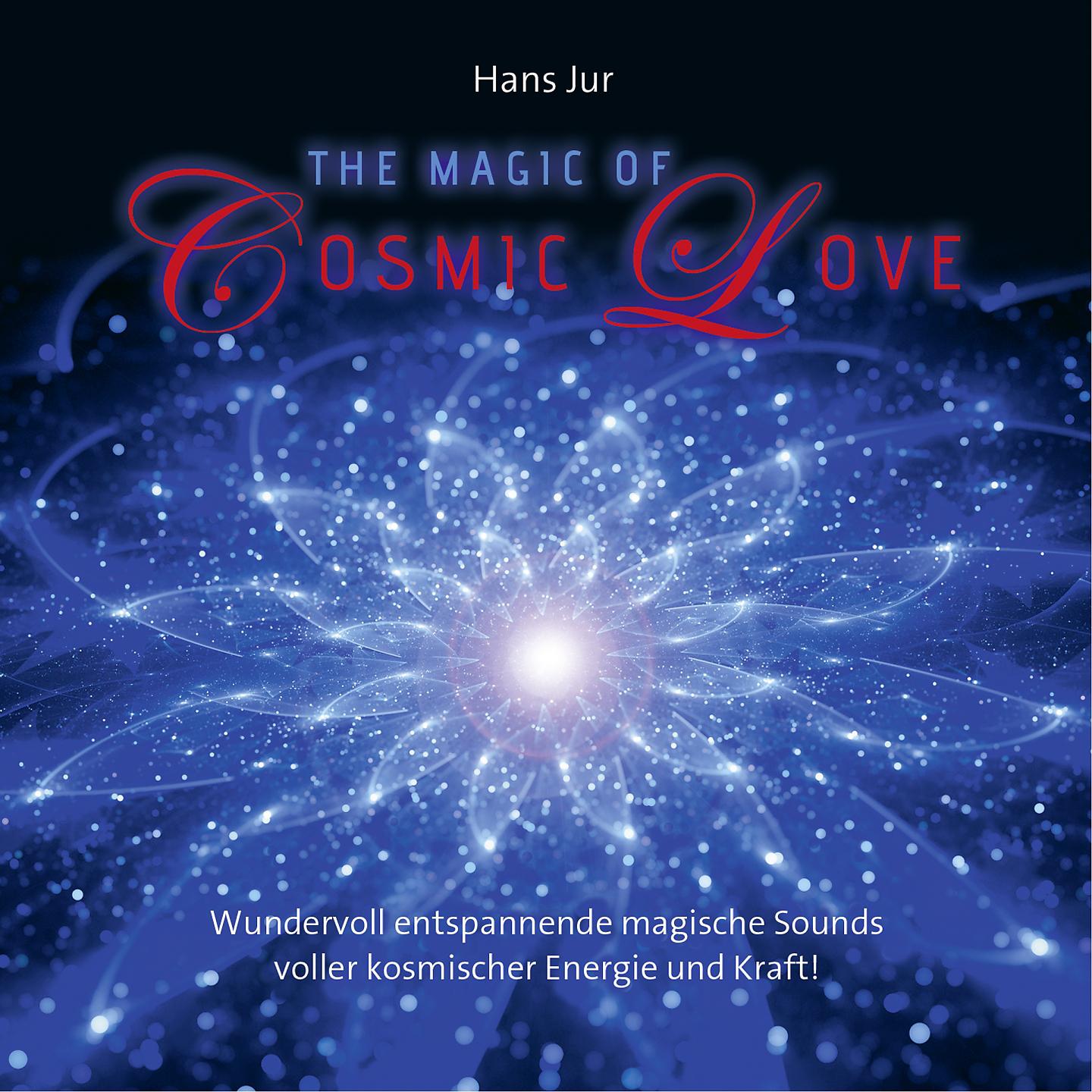 Постер альбома The Magic Of Cosmic Love