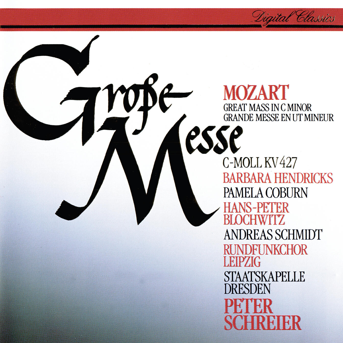 Barbara Hendricks - Mozart: Mass in C Minor, K.427 