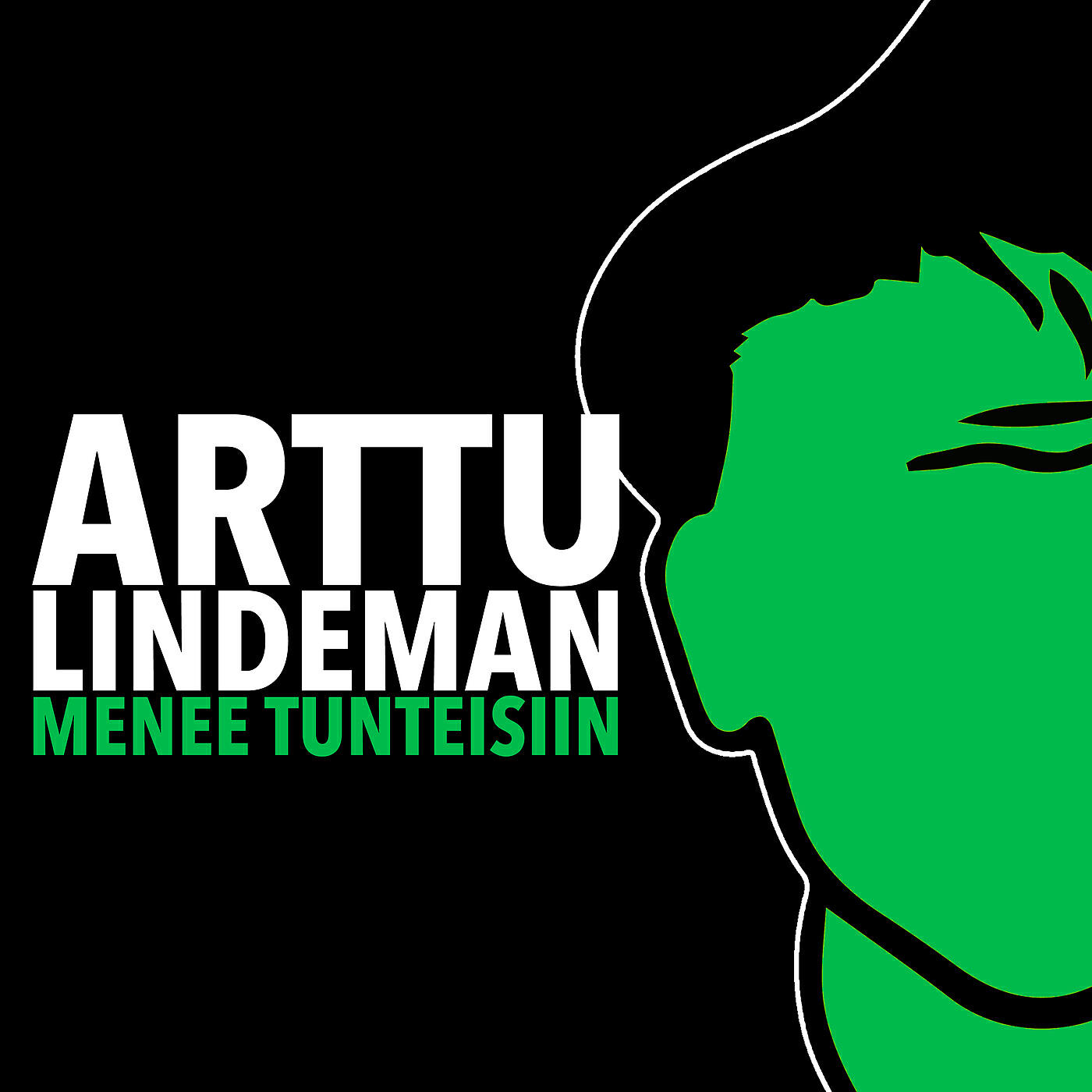 Arttu Lindeman - Menee tunteisiin