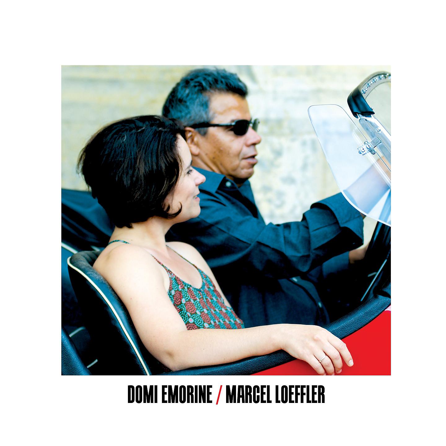 Постер альбома Domi Emorine / Marcel Loeffler