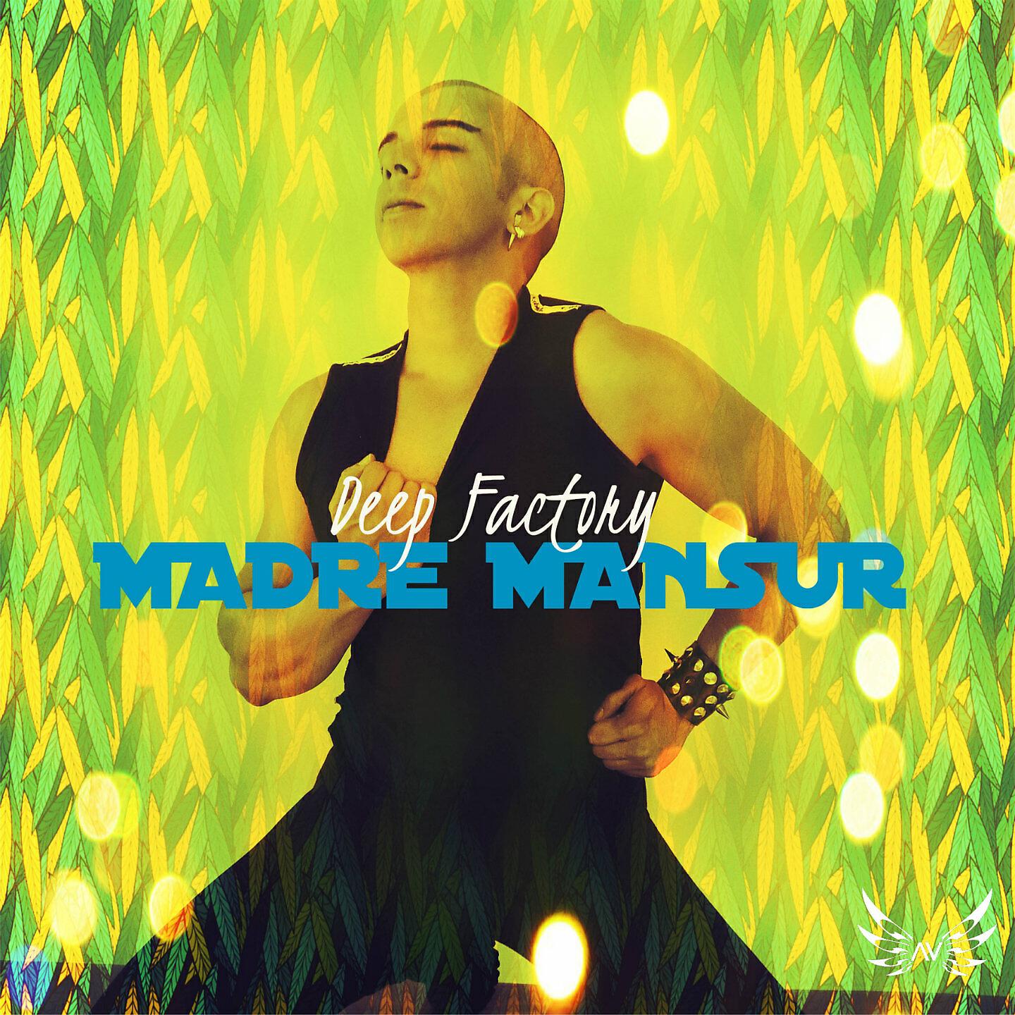 Deep Factory - Madre Mansur (Intro Club Mix)