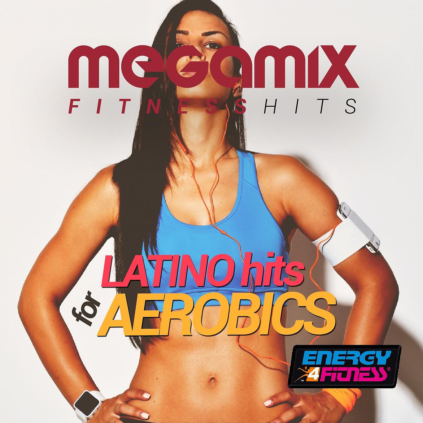 Постер альбома Megamix Fitness Latino Hits for Aerobics