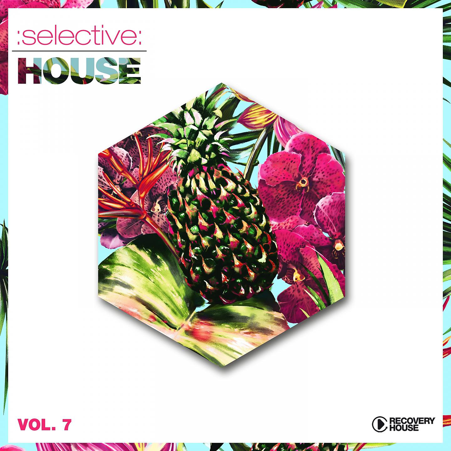 Постер альбома Selective: House, Vol. 7
