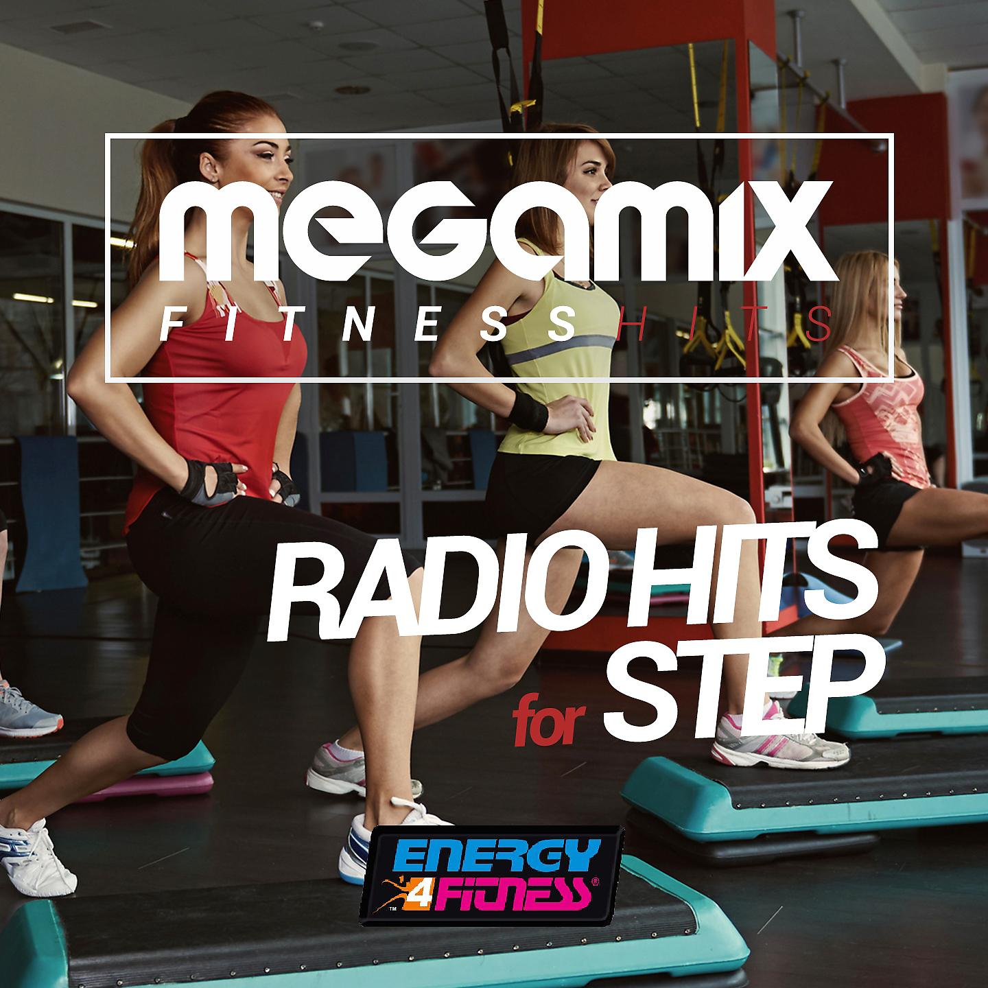 Постер альбома Megamix Fitness Radio Hits for Step