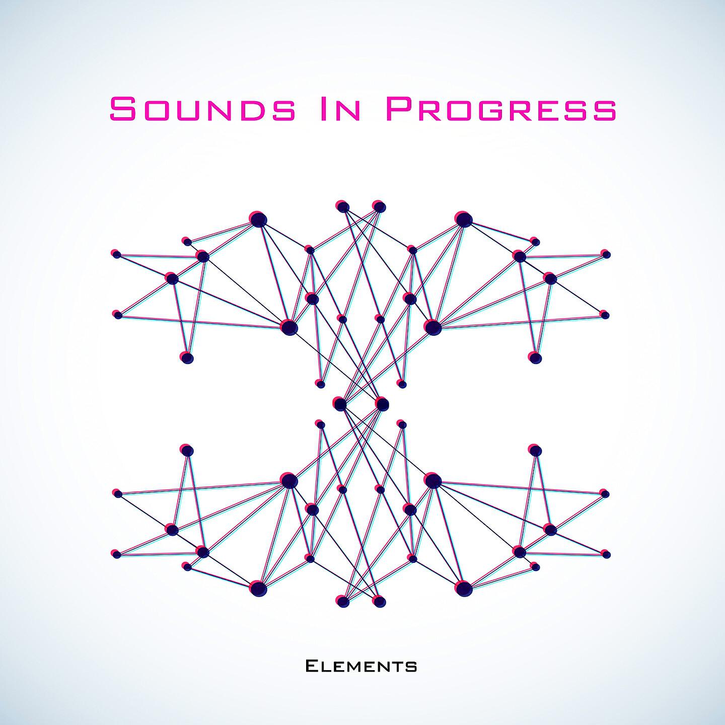 Sounds in Progress - Element 5