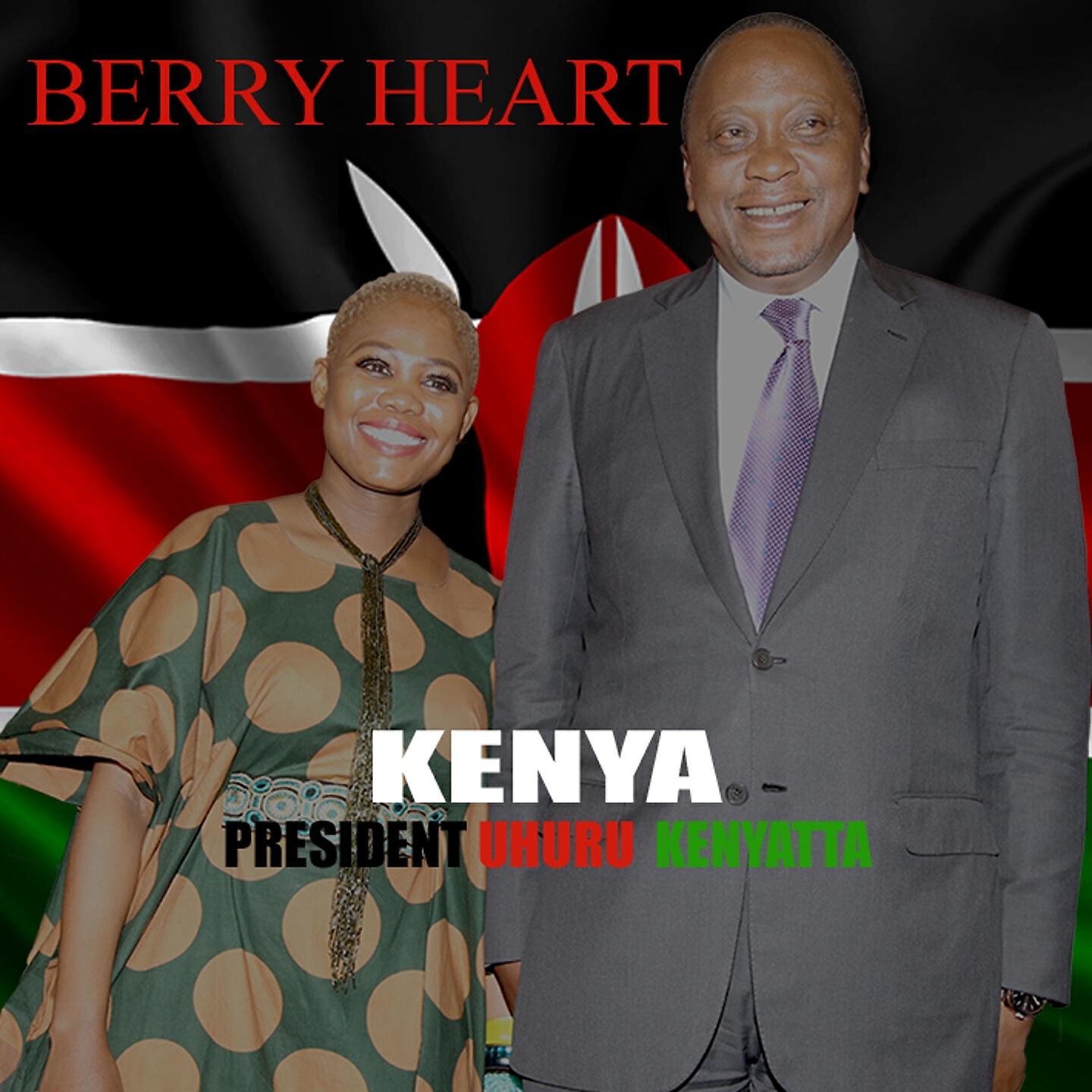 Berry Heart - Kenya (President Uhuru Kenyatta)