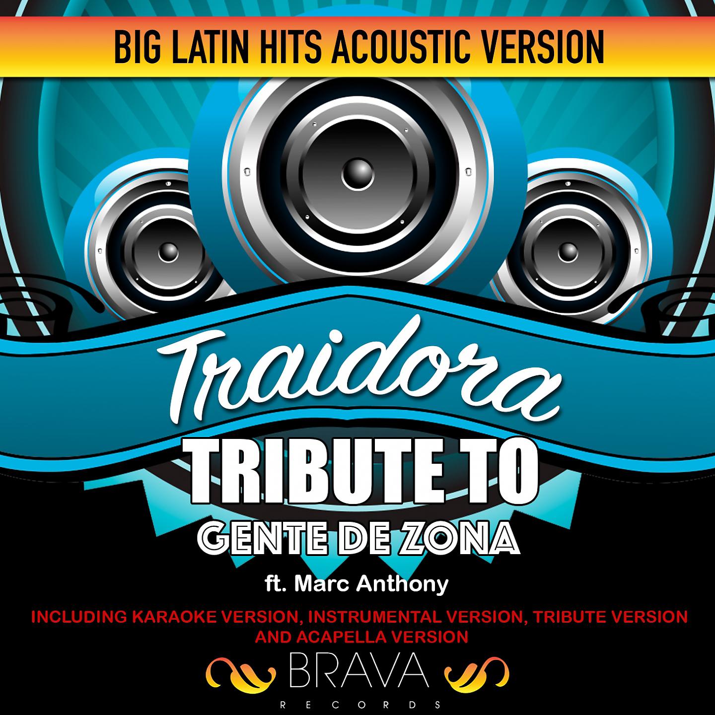 Постер альбома Traidora - (Acoustic Version) Tribute To Gente de Zona Ft. Marc Anthony - Ep