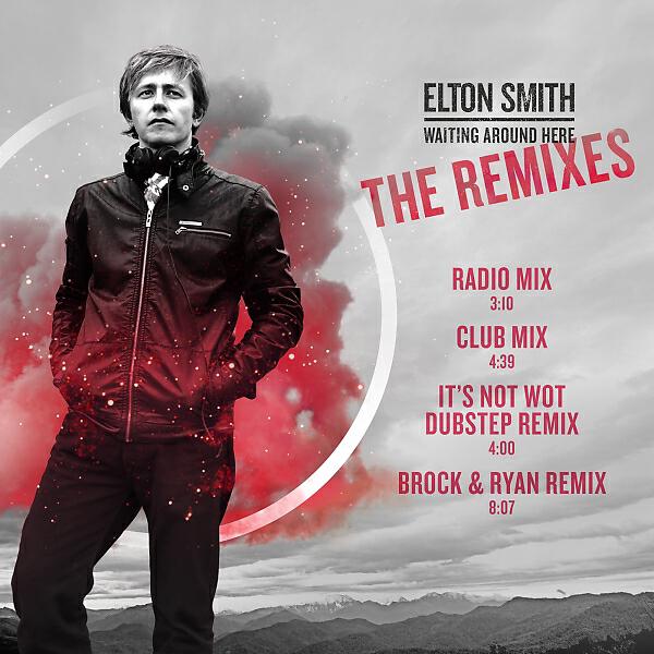 Elton Smith - Waiting Around Here (feat. It's Not WoT) (It's Not WoT Dubstep Remix)
