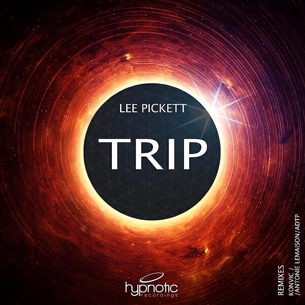 Lee Pickett - Trip (Antoine Lemaison Remix)