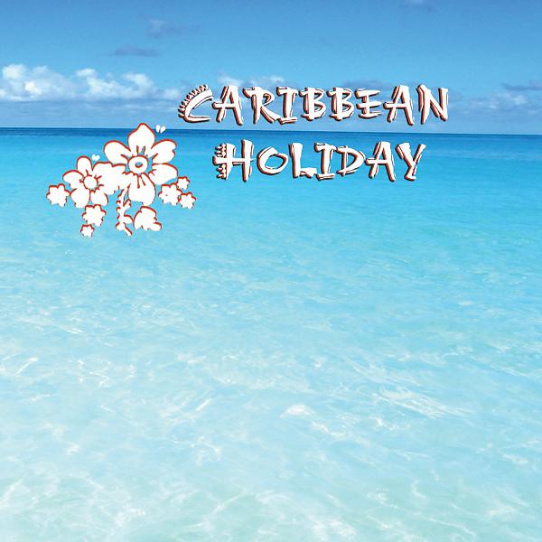 Постер альбома World Travel Series - Caribbean Holiday