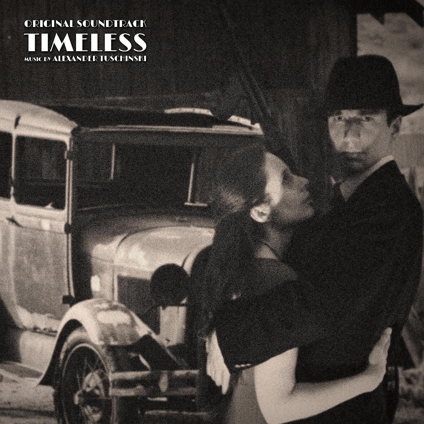 Постер альбома Timeless (Original Soundtrack)