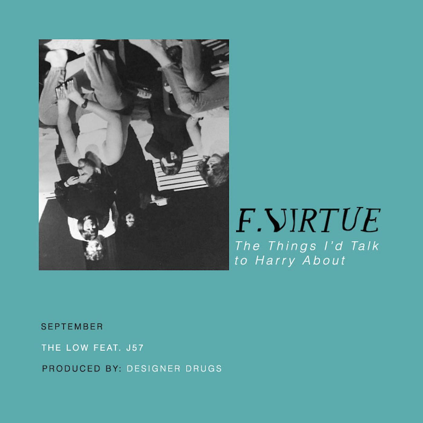 F. Virtue - The Low (feat. J57 & Designer Drugs)