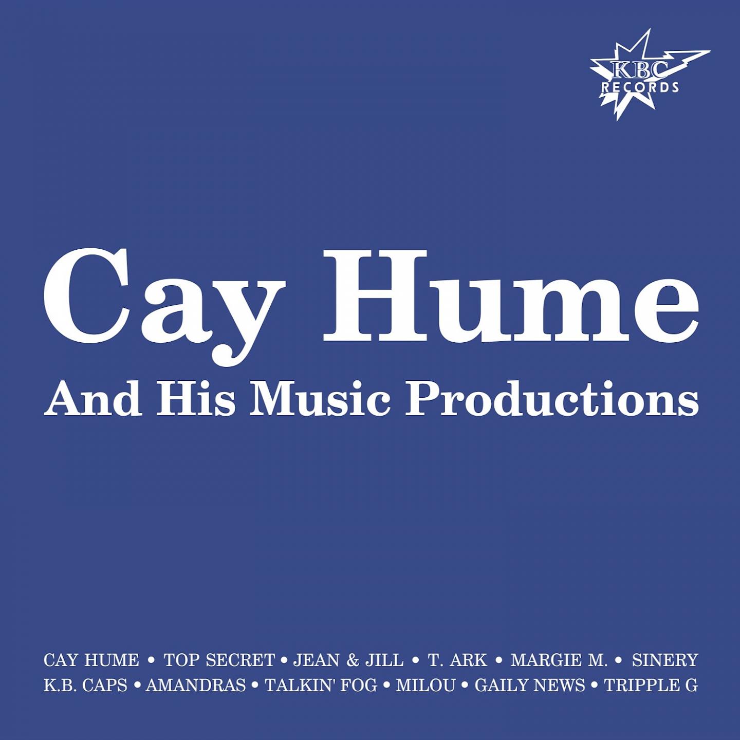 Постер альбома Cay Hume & His Music Productions