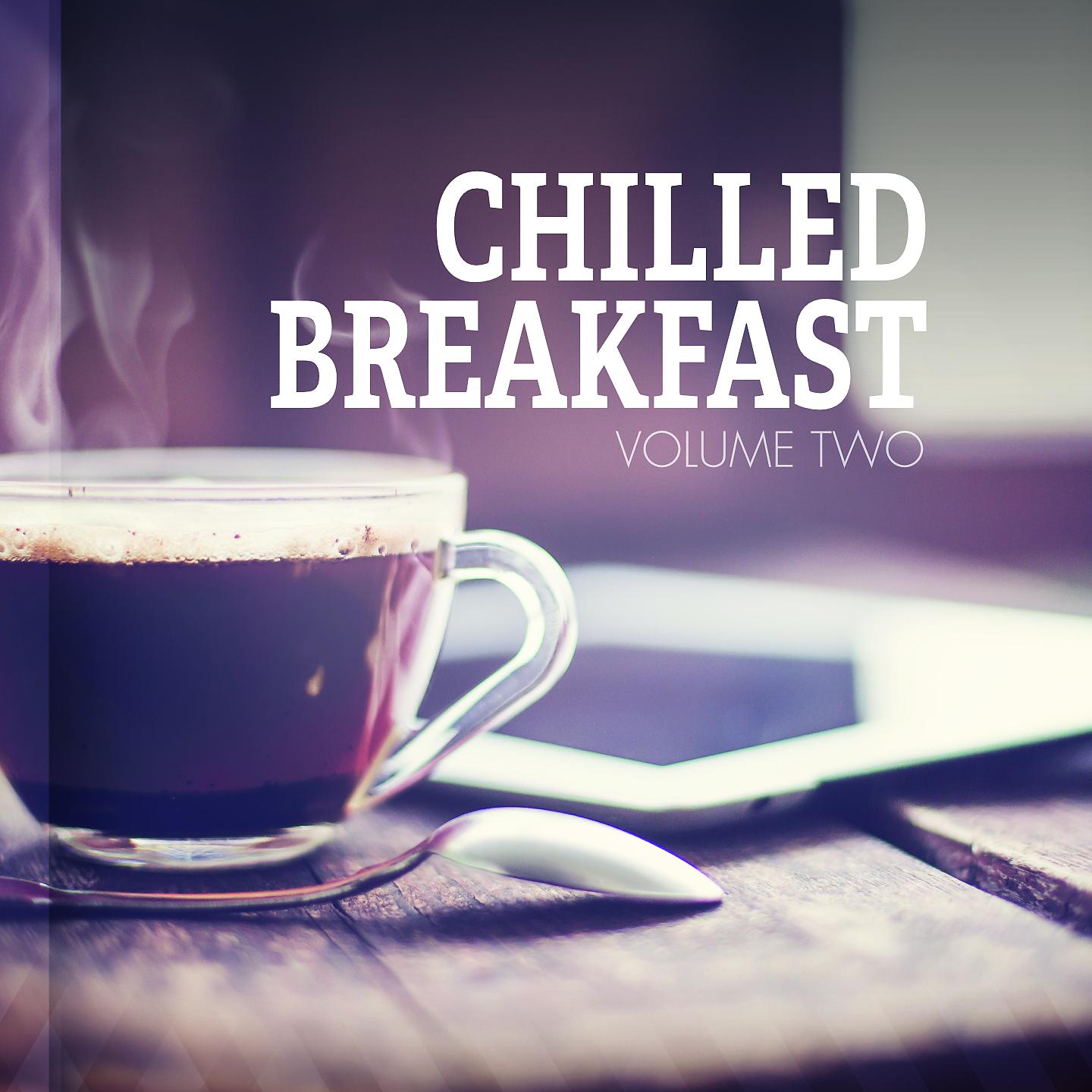 Постер альбома Chilled Breakfast, Vol. 2