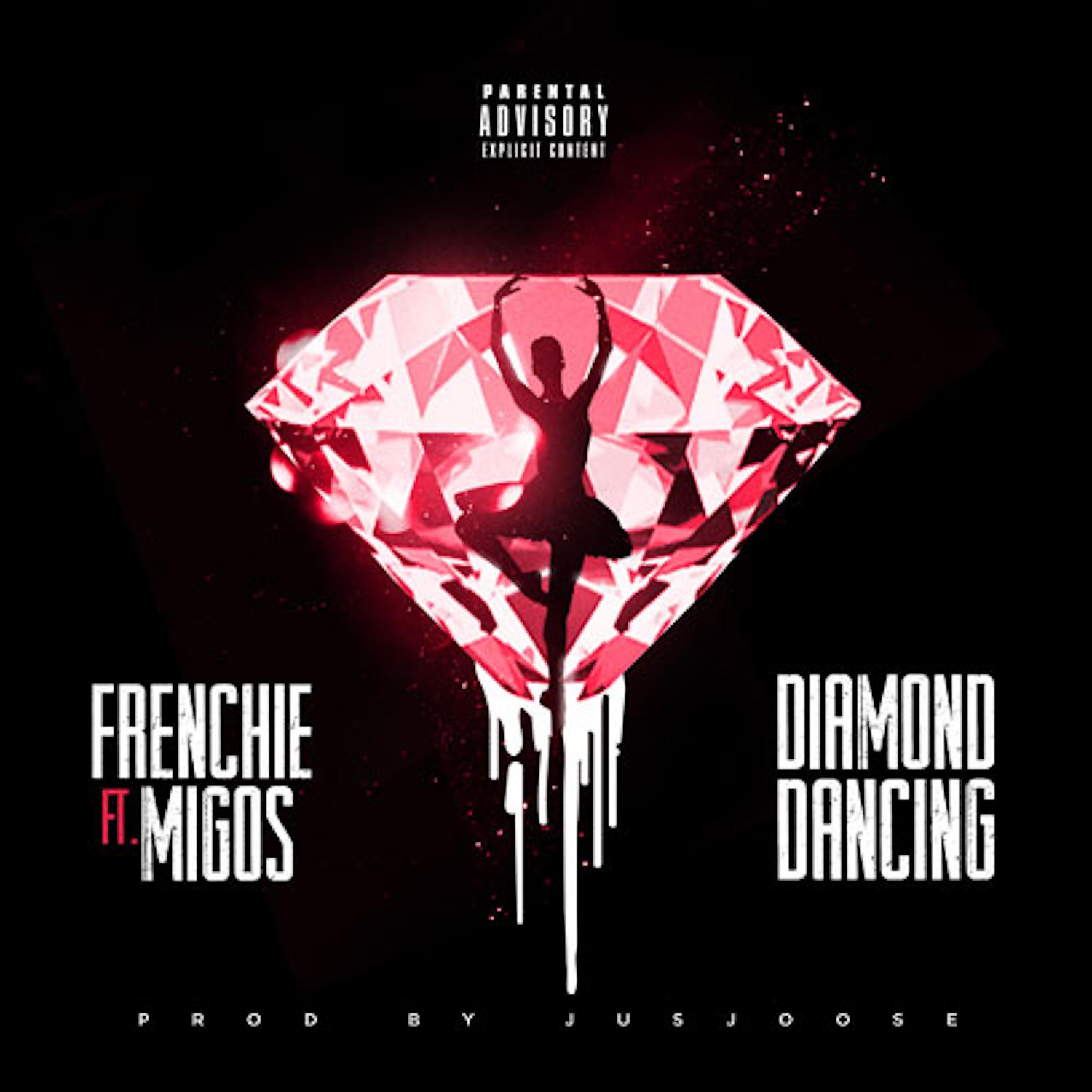 Frenchie - Diamond Dancing (feat. Migos)