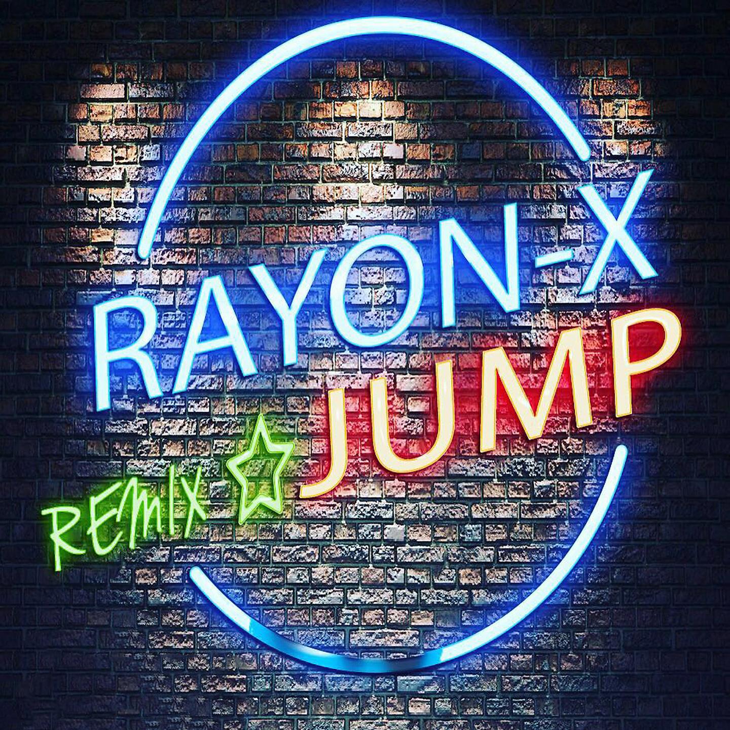 Rayon-X - Jump (Remix)