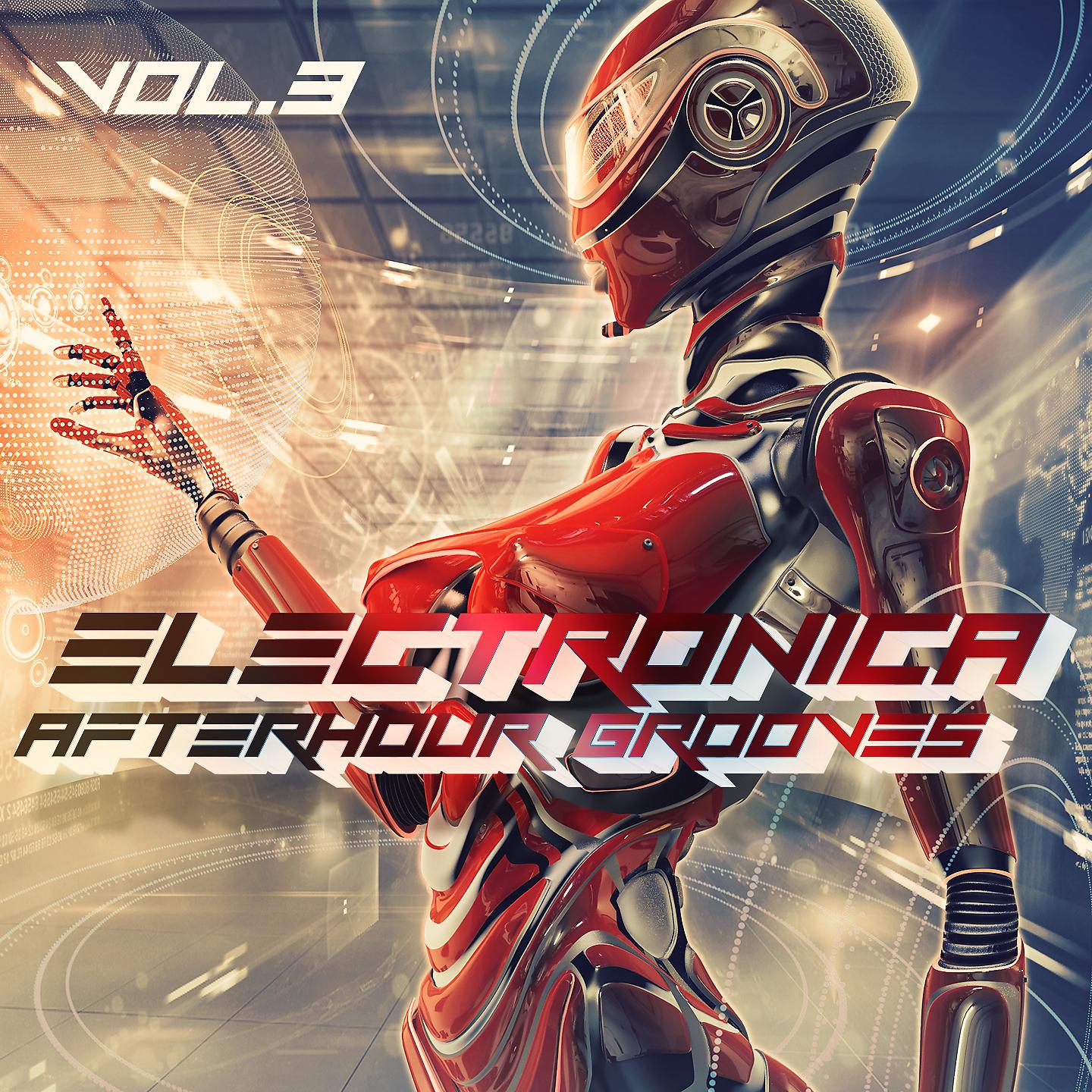 Постер альбома Electronica Afterhour Grooves Vol.3