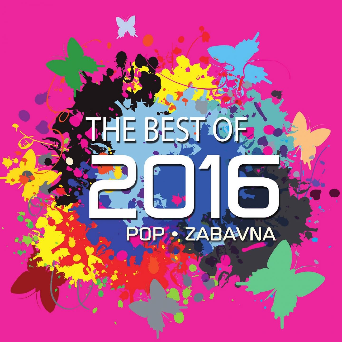 Постер альбома The Best Of 2016 - Pop I Zabavna