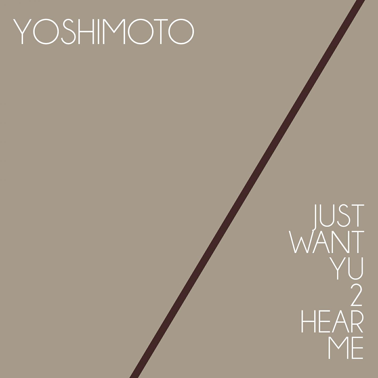 Yoshimoto - Just Want Yu 2 Hear Me (Stefano Gamma Back 2 Old School Vocal Dub)