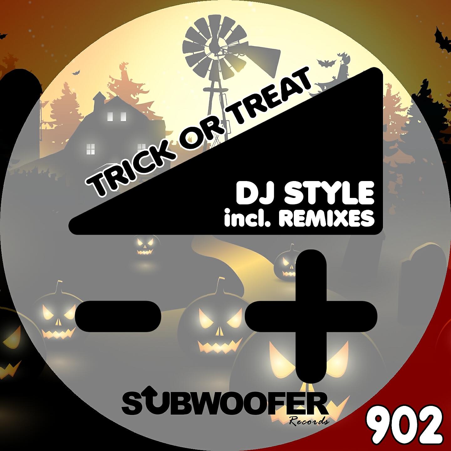 DJ Style - Trick or Treat (DarK SkYLiNe Remix)