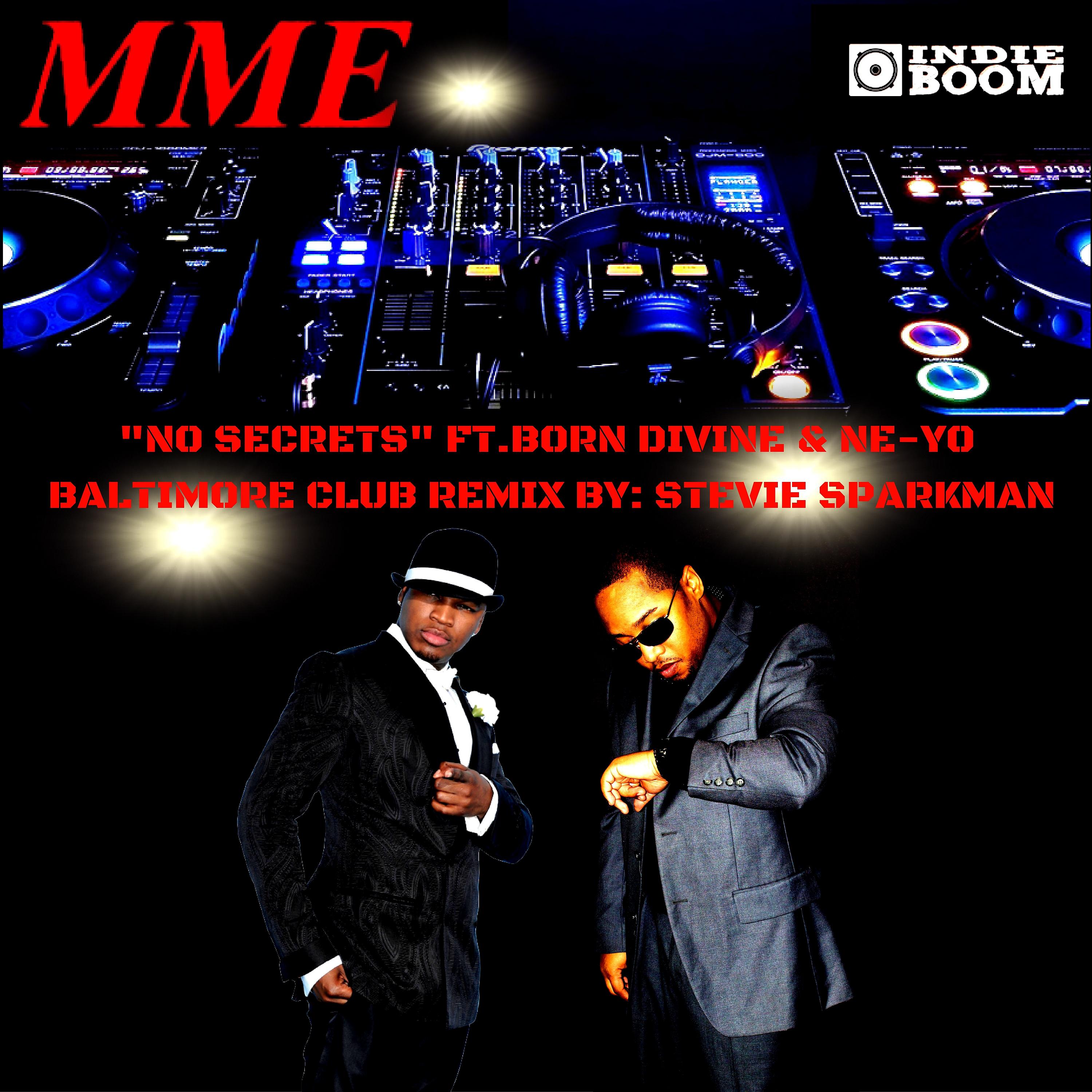 Постер альбома No Secrets (Baltimore Club Remix) [feat. Ne-Yo & DJ Stevie Sparkman]