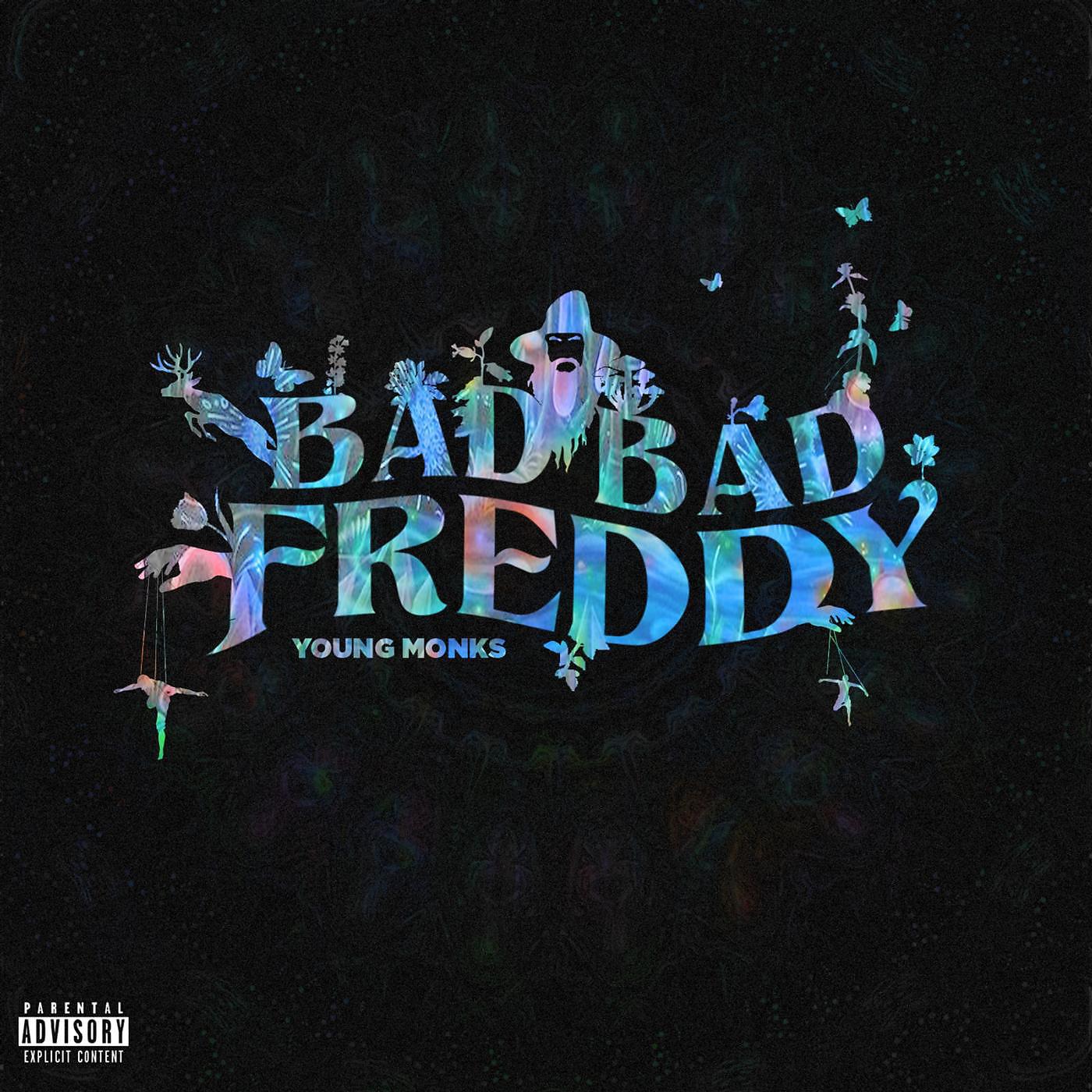 Постер альбома Bad Bad Freddy